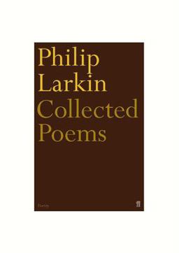 Philip Larkin - Collected Poems