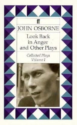 Look Back in Anger and Other Plays