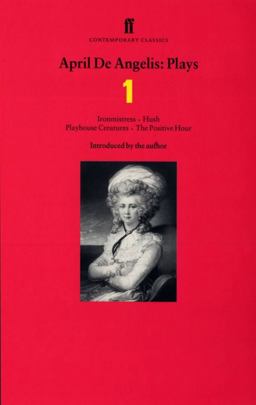 April de Angelis: Plays 1