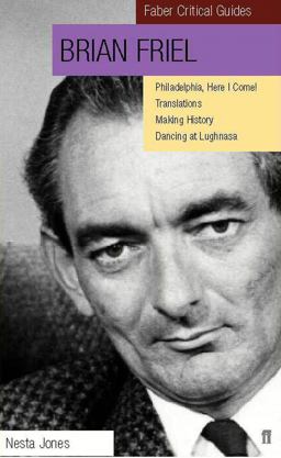 Brian Friel: Faber Critical Guide  9780571197798 Front Cover