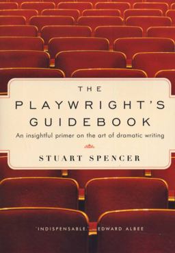 Playwright's Guidebook An Insightful Primer on the Art of Dramatic Writing  9780571199914 Front Cover