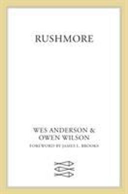 Rushmore A Screenplay 1st 9780571200122 Front Cover
