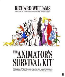 Animator's Survival Kit A Manual of Methods, Principles and Formulas for Classical, Computer, Games, Stop Motion and Internet Animators 2nd 9780571202287 Front Cover