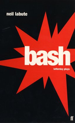Bash Latterday Plays:  9780571204915 Front Cover