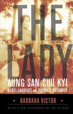 Lady Aung San Suu Kyi: Nobel Laureate and Burma's Prisoner  9780571211777 Front Cover