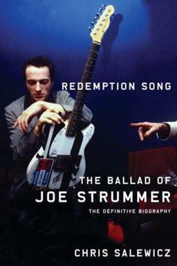 Redemption Song : The Ballad of Joe Strummer 1st 9780571211784 Front Cover