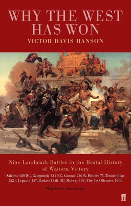 Why the West Has Won  9780571216406 Front Cover