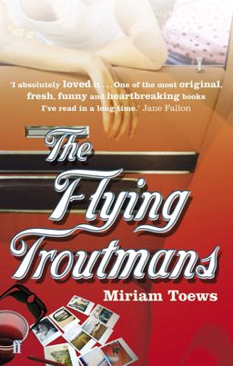 Flying Troutmans  9780571224029 Front Cover