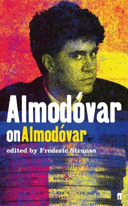 Almodï¿½var on Almodï¿½var Revised Edition 2nd 9780571231928 Front Cover