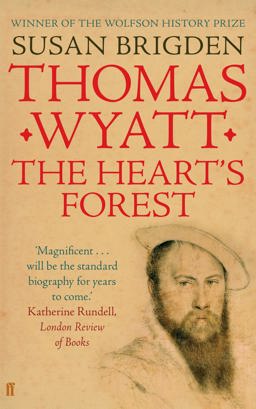 Thomas Wyatt The Heart's Forest  9780571235858 Front Cover