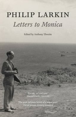 Philip Larkin: Letters to Monica  9780571239108 Front Cover