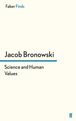 Science and Human Values  9780571241903 Front Cover