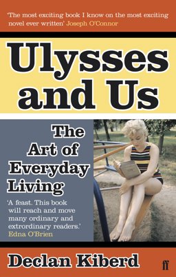 Ulysses and Us The Art of Everyday Living  9780571242559 Front Cover
