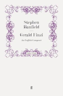 Gerald Finzi An English Composer  9780571248476 Front Cover