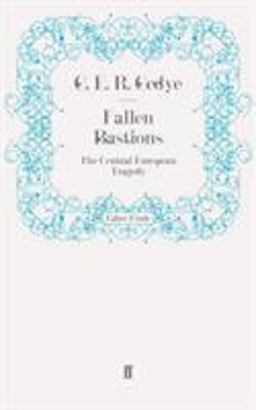 Fallen Bastions The Central European Tragedy  9780571251896 Front Cover