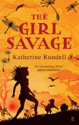 Girl Savage  9780571254316 Front Cover