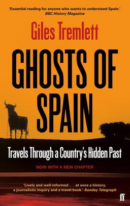 Ghosts of Spain Travels Through a Country's Hidden Past 2nd 9780571279395 Front Cover