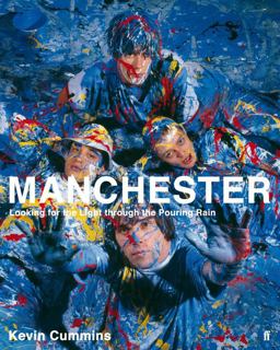 Manchester: Looking for the Light Through the Pouring Rain  9780571283385 Front Cover