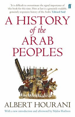 History of the Arab Peoples Updated Edition 2nd 9780571288014 Front Cover