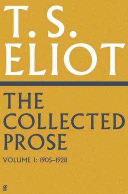 The Collected Prose of T. S. Eliot