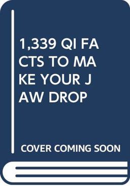 1,339 QI Facts to Make Your Jaw Drop