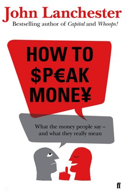 How to Speak Money 1st 9780571309818 Front Cover