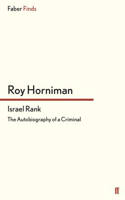 Israel Rank The Autobiography of a Criminal  9780571315376 Front Cover