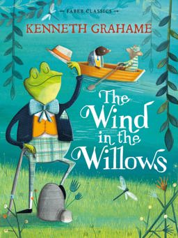 Wind in the Willows Faber Children's Classics  9780571323418 Front Cover