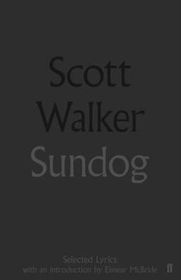 Sundog Selected Lyrics  9780571328574 Front Cover