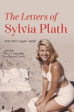 Letters of Sylvia Plath: Volume 1 1940-1956  9780571328994 Front Cover