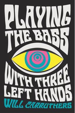 Playing the Bass with Three Left Hands  9780571329960 Front Cover