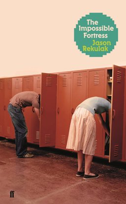 Impossible Fortress  9780571330621 Front Cover