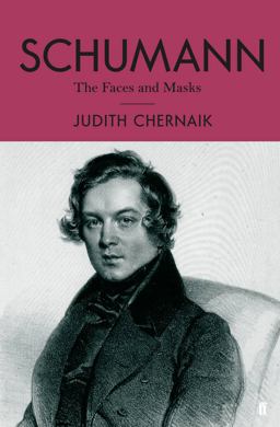 Schumann The Faces and the Masks  9780571331260 Front Cover