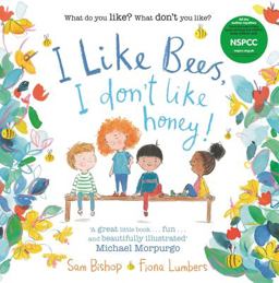 I Like Bees, I Don't Like Honey!  9780571334193 Front Cover