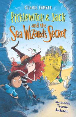 Picklewitch and Jack and the Sea Wizard's Secret