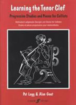 Learning the Tenor Clef (Cello) Progressive Studies and Pieces for Cello  9780571519170 Front Cover