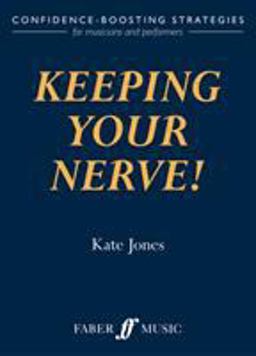 Keeping Your Nerve!  9780571519224 Front Cover