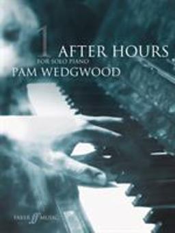 After Hours for Solo Piano, Bk 1  9780571521104 Front Cover
