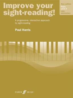 Improve Your Sight-Reading! Piano, Level 3 A Progressive, Interactive Approach to Sight-Reading  9780571533138 Front Cover