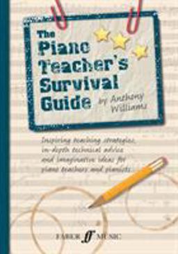 The Piano Teacher's Survival Guide The Piano Teacher's Survival Guide