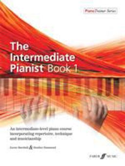 The Intermediate Pianist, Bk 1 The Intermediate Pianist, Bk 1