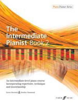 The Intermediate Pianist, Bk 2 The Intermediate Pianist, Bk 2