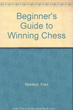Beginner's Guide to Winning Chess