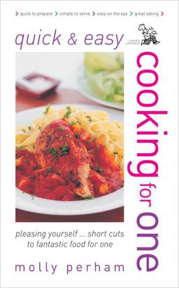 Quick & Easy Cooking for One