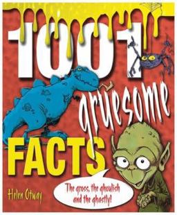 100 Gruesome Facts