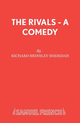 The Rivals A Comedy  9780573013829 Front Cover