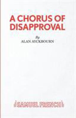 A Chorus of Disapproval A Chorus of Disapproval