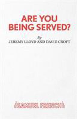 Are You Being Served?