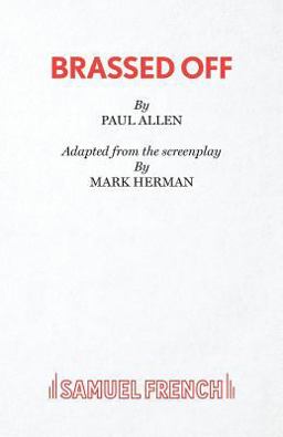 Brassed Off Brassed Off