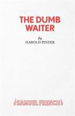 Dumb Waiter A Play in One Act  9780573042102 Front Cover